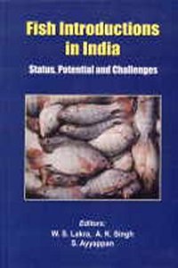 Fish Introduction in India : Status , Potential and Challenges