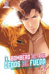 El bombero de los dedos de fuego 3