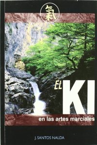 El Ki en Las Artes Marciales