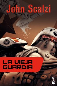 LA VIEJA GUARDIA (BOOKET) [Spanish]