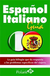 GUIA POLARIS ESPANOL-ITALIANO (Spanish Edition)