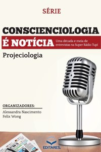 Conscienciologia é Notícia