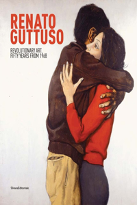 Renato Guttuso: Revolutionary Art