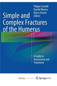 Simple and Complex Fractures of the Humerus