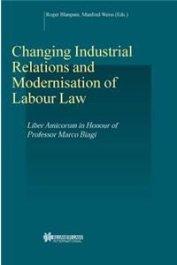 Changing Industrial Relations and Modernisation of Labour Law