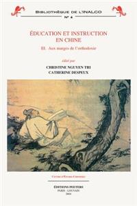 Éducation et instruction en Chine 3. Aux marges de l'orthodoxie