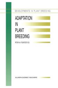 Adaptation in Plant Breeding