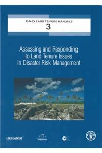 Assessing and Responding to Land Tenure Issues in Disaster Risk Management