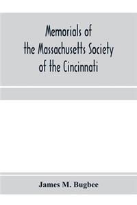 Memorials of the Massachusetts Society of the Cincinnati