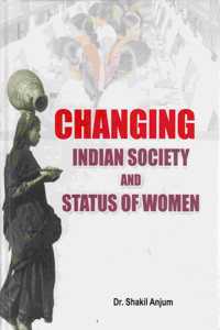 Changing Indian Society and Status of Women