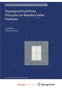 Topological Fixed Point Principles for Boundary Value Problems