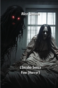 L'Incubo Senza Fine (Horror)