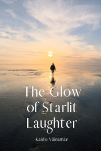 The Glow of Starlit Laughter