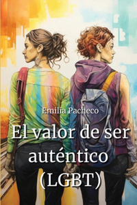 valor de ser auténtico (LGBT)