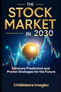 The Stock Market in 2030