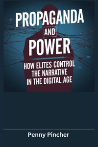 Propaganda and Power