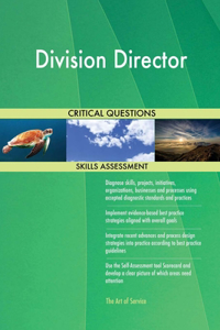 Division Director Critical Questions Skills Assessment