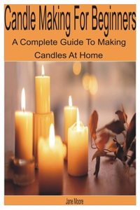 Candle Making for Beginners