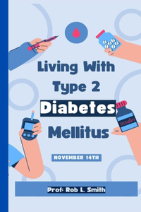 Living With Type 2 Diabetes Mellitus