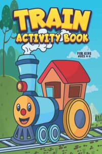 Train Activity Book for Kids Ages 4-8