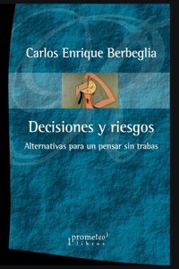 Decisiones y riesgos