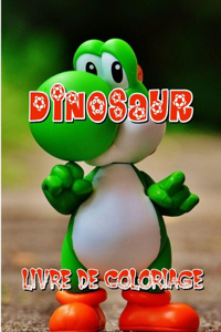 Dinosaur Livre De Coloriage: Pour les enfants Pour les garçons et les filles Images de coloriage de dinosaure dessin animé Pour les enfants de 2 à 4 ans, 4 à 8 ans, 4 à 12 ans