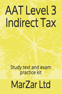 AAT Level 3 Indirect Tax