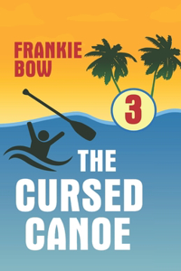 The Cursed Canoe