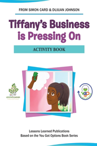 Tiffany's Business Is Pressing On Activity Book