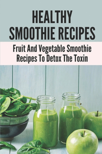 Healthy Smoothie Recipes