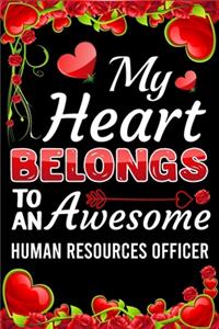 My Heart Belongs To An Awesome Human Resources Officer