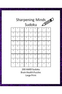 Sharpening Minds Sudoku 200 HARD Sudoku Brain Health Puzzles Large Print