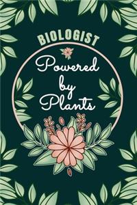 Biologist Powered By Plants Journal Notebook
