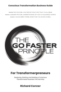 The GO FASTER Principle For Transformerpreneurs
