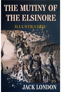 The Mutiny of the Elsinore Illustrated