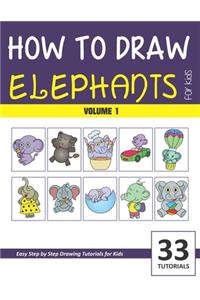 How to Draw Elephants for Kids - Volume 1