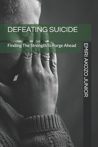 Defeating Suicide