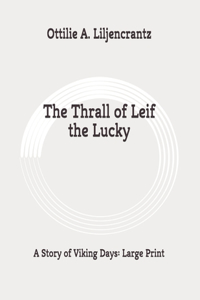 The Thrall of Leif the Lucky