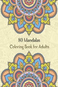 80 Mandalas Coloring Book for Adults