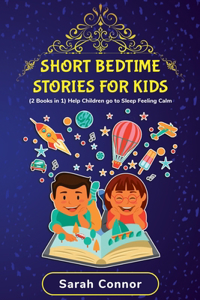 Short Bedtime Stories for Kids