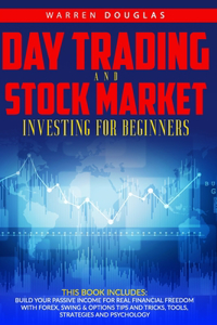 Day Trading and Stock Market Investing for Beginners