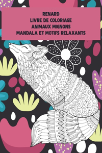 Livre de coloriage - Mandala et motifs relaxants - Animaux mignons - Renard