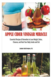 Apple Cider Vinegar Miracle