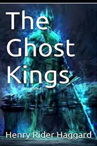 The Ghost Kings Illustrated