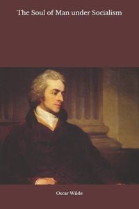 The Soul of Man under Socialism