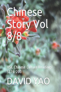 Chinese Story Vol 8/8: HSK Chinese Culture Readings S176-200