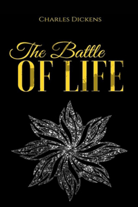 The Battle of Life Illustrated