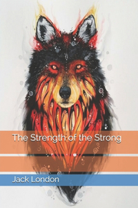 The Strength of the Strong