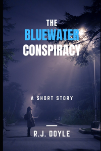 Bluewater Conspiracy