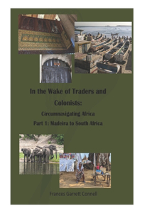 In the Wake of Traders and Colonists